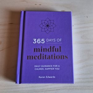 365 Days of Mindful Meditations by Karen Edwards Hardcover Book